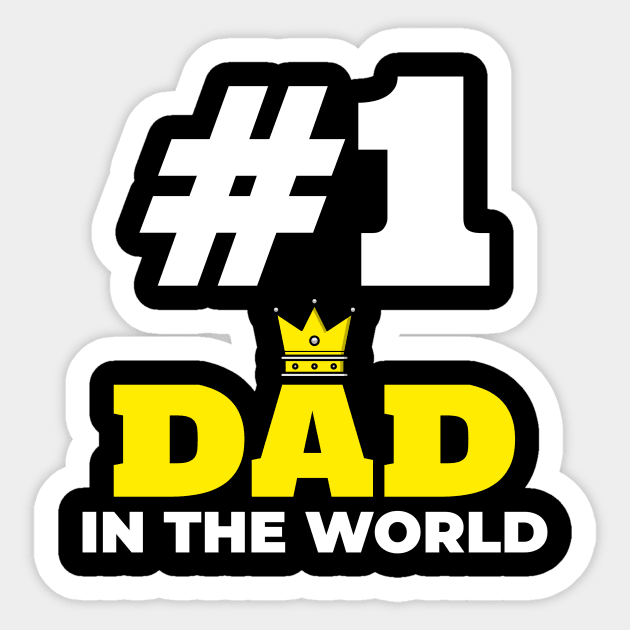 No1 DAD IN THE WORLD Sticker by MikeNotis